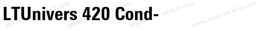 LTUnivers 420 Cond字体转换
